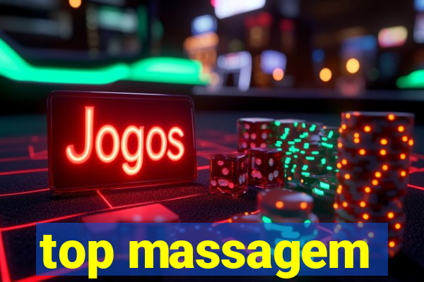 top massagem